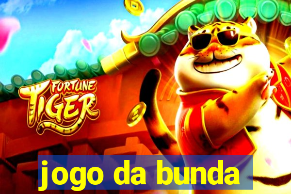 jogo da bunda